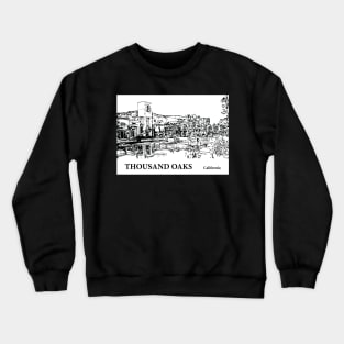 Thousand Oaks California Crewneck Sweatshirt